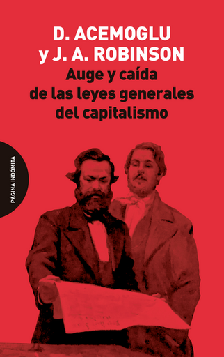 [9788412818772] AUGE Y CAÍA DE LAS LEYES GENERALES DEL CAPITALISMO