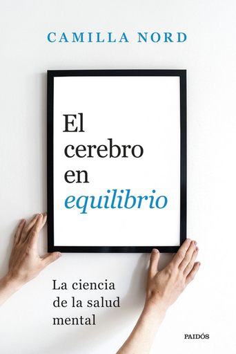 [9788449343230] EL CEREBRO EN EQUILIBRIO
