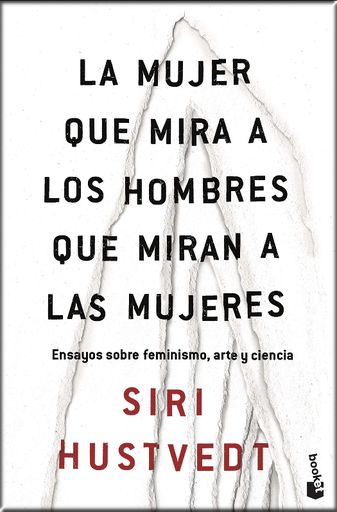 [9788432235177] LA MUJER QUE MIRA A LOS HOMBRES QUE MIRAN A LAS MUJERES