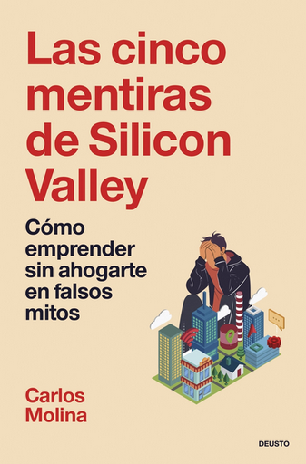 [9788423438402] LAS CINCO MENTIRAS DE SILICON VALLEY