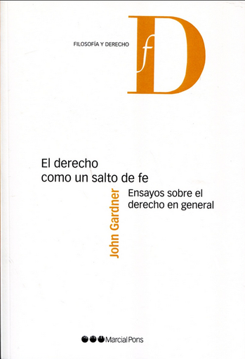 [9788491236788] EL DERECHO COMO UN SALTO DE FE