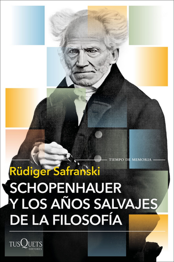 [9788411075732] SCHOPENHAUER Y LOS AÑOS SALVAJES DE LA FILOSOFÍA