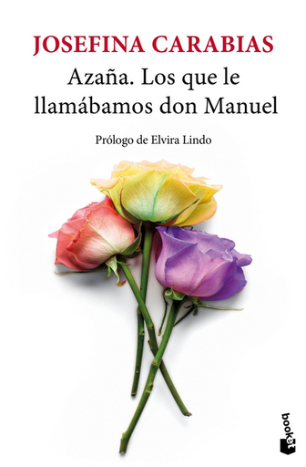 [9788432244414] AZAÑA. LOS QUE LE LLAMÁBAMOS DON MANUEL
