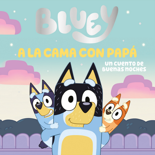 [9786073849272] BLUEY: PAPI NIÑERA