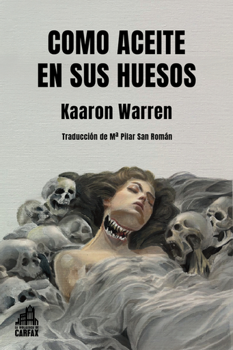 [9788412822151] COMO ACEITE EN SUS HUESOS
