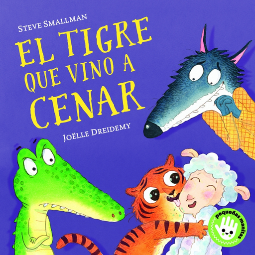 [9788448859640] EL TIGRE QUE VINO A CENAR
