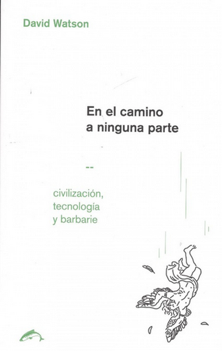 [9788494764714] EN EL CAMINO A NINGUNA PARTE