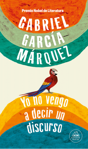 [9788439744382] YO NO VENGO A DECIR UN DISCURSO