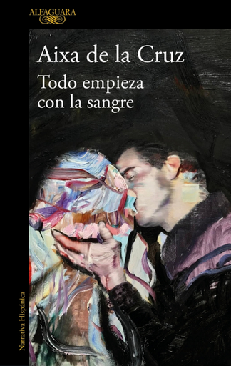 [9788410299825] TODO EMPIEZA CON LA SANGRE