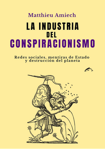 [9788412762846] LA INDUSTRIA DEL CONSPIRACIONISMO
