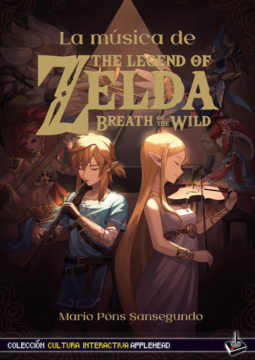 [9788412496536] LA MÚSICA DE THE LEGEND OF ZELDA: BREATH OF THE WILD