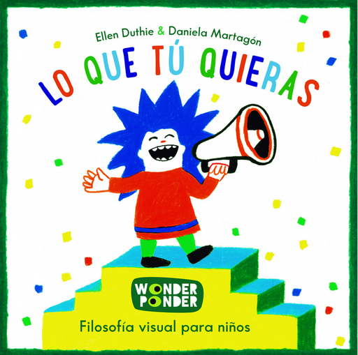 [9788494316746] LO QUE TÚ QUIERAS