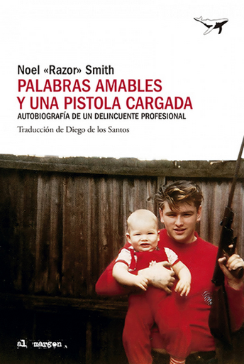 [9788412619478] PALABRAS AMABLES Y UNA PISTOLA CARGADA
