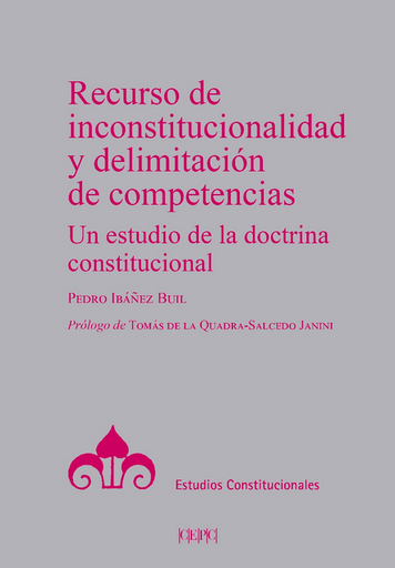 [9788425919831] RECURSO DE INCONSTITUCIONALIDAD Y DELIMITACIÓN DE COMPETENCIAS