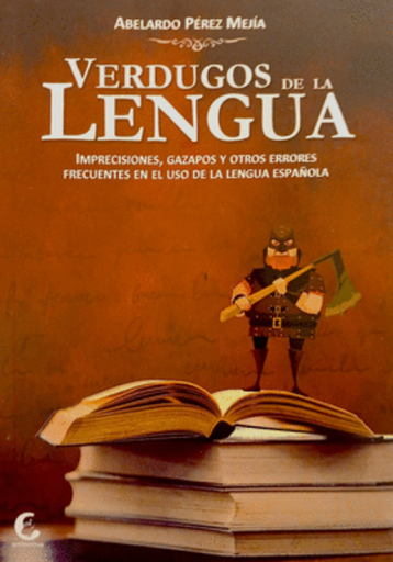 [9786125113351] VERDUGOS DE LA LENGUA