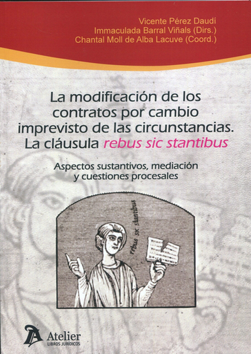 [9788418780721] LA MODIFICACIÓN DE LOS CONTRATOS POR CAMBIO IMPREVISTO DE LAS CIRCUNSTANCIAS