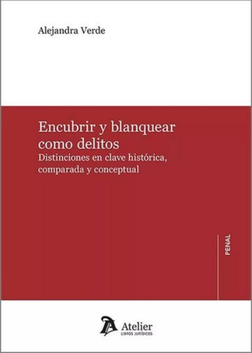 [9788419773968] ENCUBRIR Y BLANQUEAR COMO DELITOS