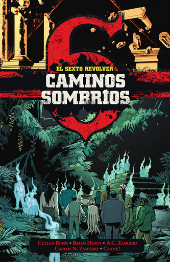 [9788467972931] EL SEXTO REVÓLVER: Caminos Sombríos
