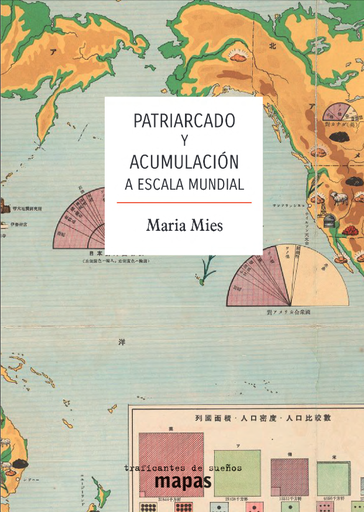 [9788494914768] PATRIARCADO Y ACUMULACIÓN A ESCALA MUNDIAL
