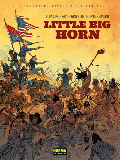 [9788467973631] LITTLE BIG HORN: La verdadera historia del Far West