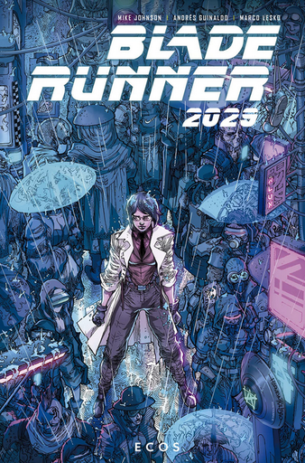 [9788467949254] BLADE RUNNER 2029, 02: ECOS