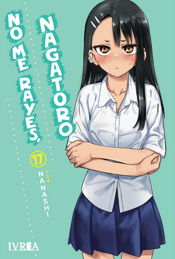 [9791387619046] NO ME RAYES, NAGATORO 17