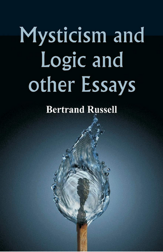 [9789386874238] MYSTICISM AND LOGIC AND OTHER ESSAYS