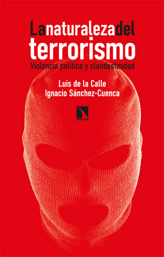 [9788410671126] LA NATURALEZA DEL TERRORISMO