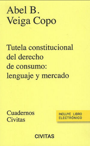 [9788411259408] TUTELA CONSTITUCIONAL DEL DERECHO DE CONSUMO