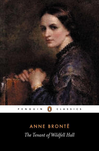 [9780140434743] THE TENANT OF WILDFELL HALL