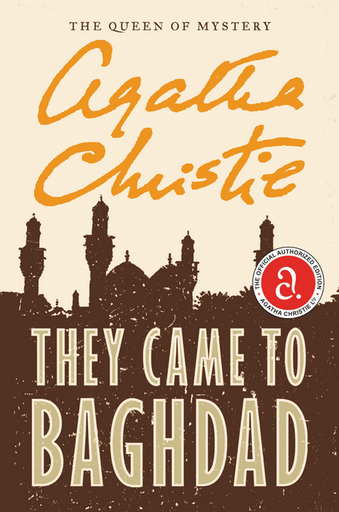 [9780062073785] THEY CAME TO BAGHDAD