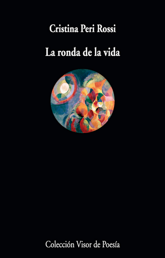 [9788498954906] LA RONDA DE LA VIDA