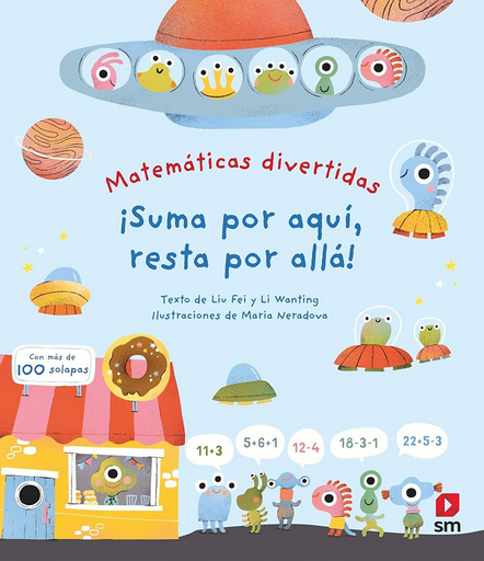 [9788411822077] ¡SUMA POR AQUÍ, RESTA POR ALLÁ!