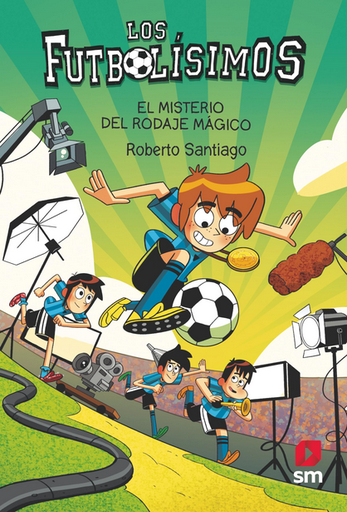 [9788411820363] LOS FUTBOLÍSIMOS 24: EL MISTERIO DEL RODAJE MÁGICO