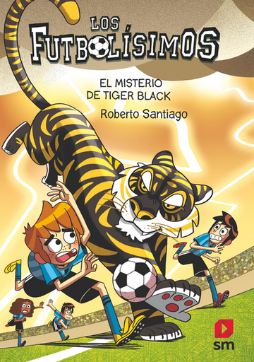 [9788411827539] LOS FUTBOLÍSIMOS 26: EL MISTERIO DE TIGER BLACK