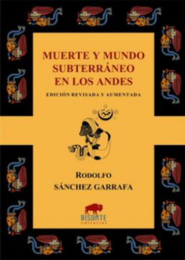 [9786124830587] MUERTE Y MUNDO SUBTERRÁNEO EN LOS ANDES