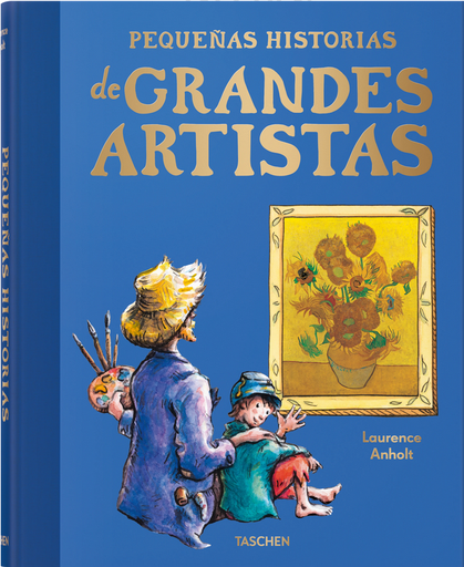[9783836597241] PEQUEÑAS HISTORIAS DE GRANDES ARTISTAS