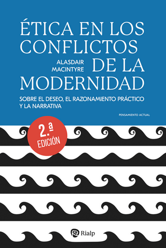 [9788432170164] ÉTICA EN LOS CONFLICTOS DE LA MODERNIDAD