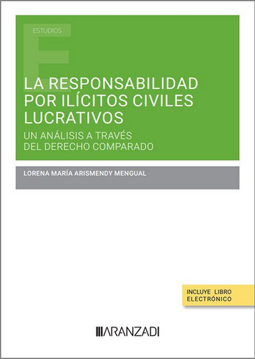 [9788410850132] LA RESPONSABILIDAD POR ILÍCITOS CIVILES LUCRATIVOS