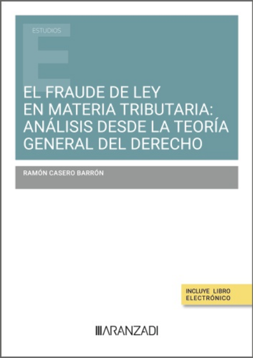 [9788410850231] EL FRAUDE DE LEY EN MATERIA TRIBUTARIA