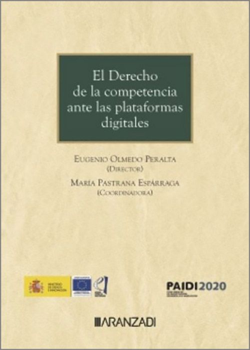 [9788410789647] EL DERECHO DE LA COMPETENCIA ANTE LAS PLATAFORMAS DIGITALES