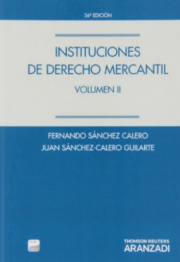 [9788490148082] INSTITUCIONES DE DERECHO MERCANTIL vol. II