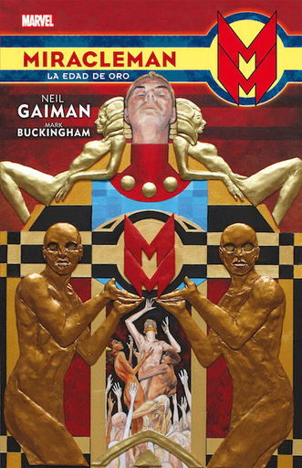 [9788490945667] MIRACLEMAN de Gaiman y Buckingham 01: LA EDAD DE ORO