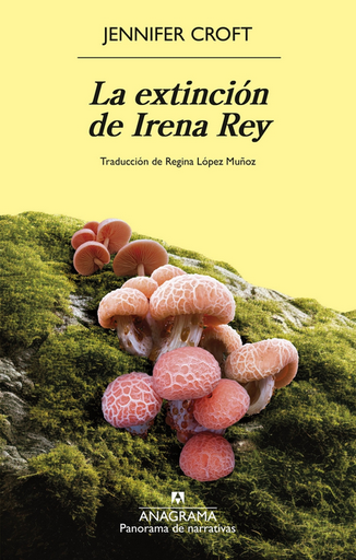 [9788433946768] LA EXTINCIÓN DE IRENA REY
