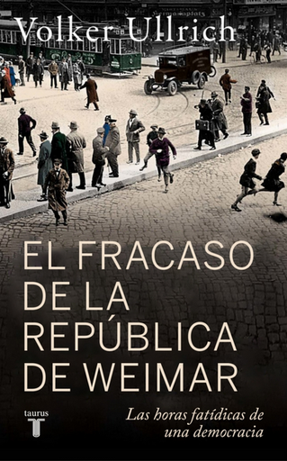[9788430627431] EL FRACASO DE LA REPÚBLICA DE WEIMAR