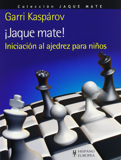 [9788425520112] ¡JAQUE MATE! INICIACIÓN AL AJEDREZ PARA NIÑOS
