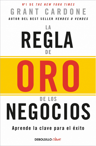 [9788466371810] LA REGLA DE ORO DE LOS NEGOCIOS