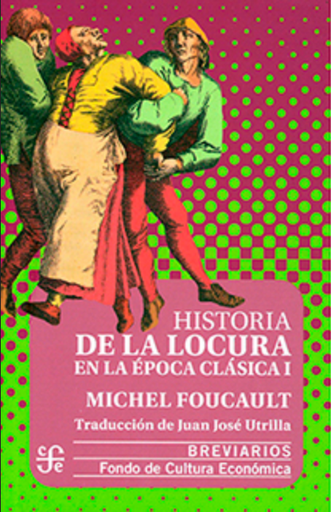 [9786071628237] HISTORIA DE LA LOCURA EN LA ÉPOCA CLÁSICA I