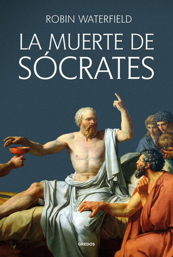 [9788424941208] LA MUERTE DE SÓCRATES