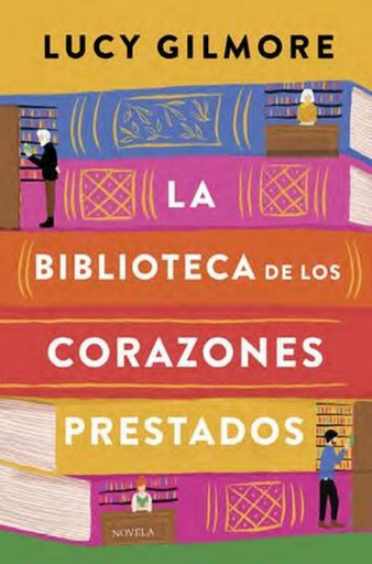 [9788410346246] LA BIBLIOTECA DE LOS CORAZONES PRESTADOS